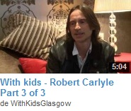 With Kids – Robert Carlyle 3/3